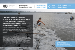 Bonn Climate Change Conference Side Event | Linking Climate Change Science, Policy And Practice To Addressing Loss And Damage Associated With Slow Onset Events