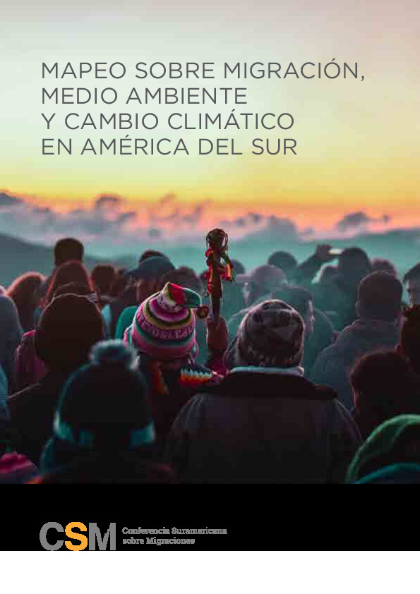 Mapeo sobre Migración, Medio Ambiente y Cambio Climático en América del Sur