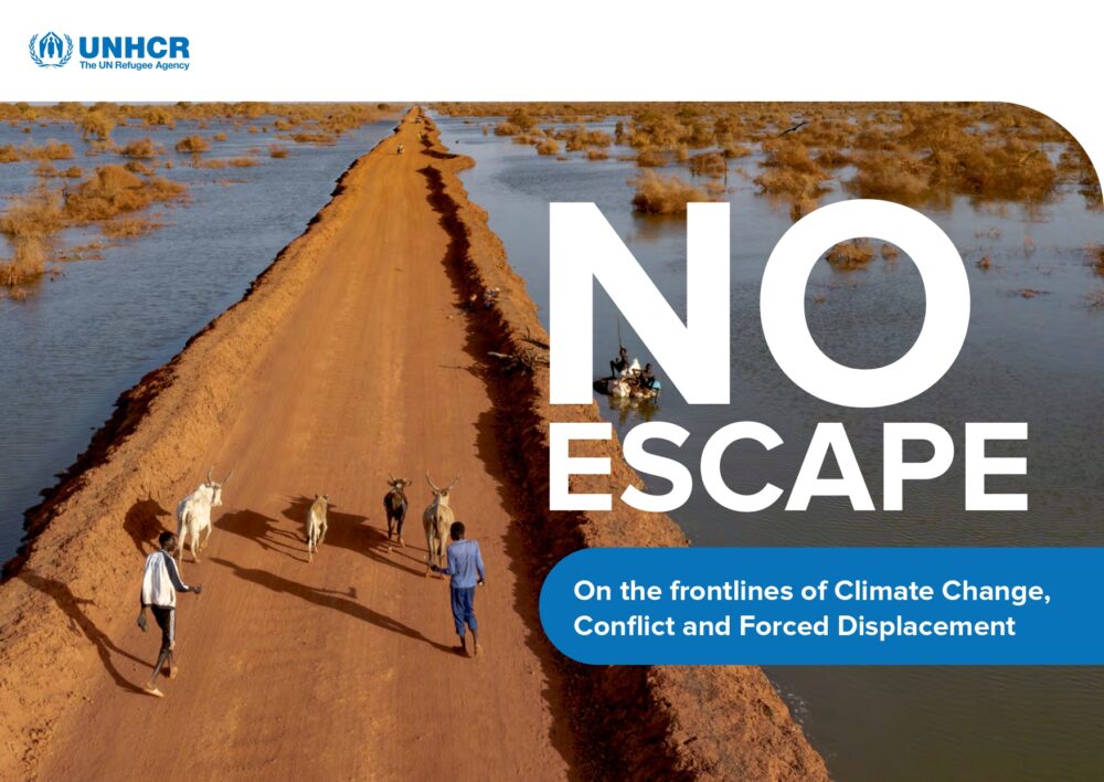 No Escape: On the Frontlines of Climate Change, Conflict and Forced Displacement